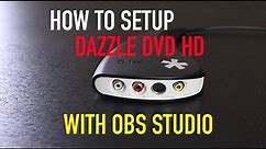 How to Setup Dazzle HD with OBS & Consoles