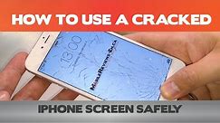 How to use your iPhone safely with a cracked screen - Tips & Tricks