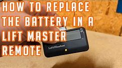 How To Replace The Battery In A Lift Master Remote