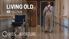 Aging in the U.S. (full documentary) | FRONTLINE