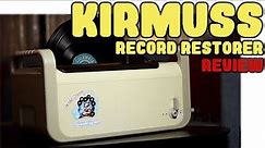 The BEST Record Cleaner in the world? Kirmuss Ultrasonic Record Restorer REVIEW