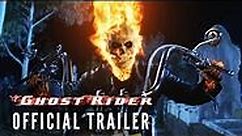 GHOST RIDER -2007- – Official Trailer (HD)