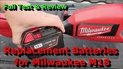 Replacement Batteries for Milwaukee M18 - Full Test & Review