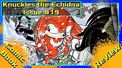 Knuckles the Echidna - Issue 19 [Comic Review]