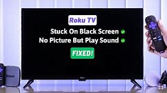 Roku TV Stuck on Black Screen? - Fixed No Picture!