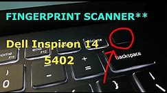 Dell Inspiron 14 5402 Fingerprint scanner issue and availability Explained.
