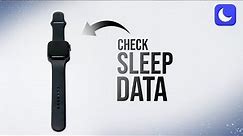 How to See Sleep Data on Apple Watch (tutorial)