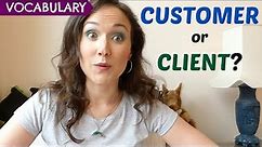 The Difference Between Customer and Client