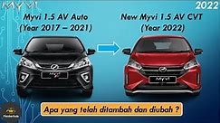 【New Myvi 2022】2022 Perodua Myvi Facelift | Perodua Myvi 1.5 AV CVT 2022 | Apa yang ditambah diubah?