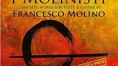 I Molinisti, Francesco Molino, Roberto Álvarez, Kevin Loh - Complete Works For Flute & Guitar