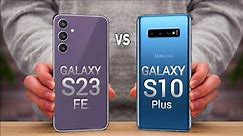 Samsung Galaxy S23 FE vs Samsung Galaxy S10 Plus