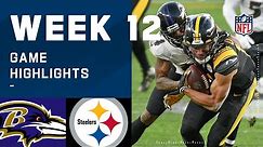 Ravens vs. Steelers Week 12 Highlights | NFL 2020