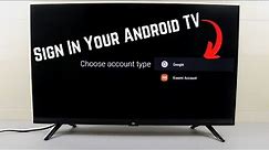 How to Sign In Gmail Account to Android Smart TV