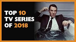 Top 10 Series of 2018