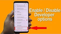 How to Enable / Disable Developer Option on Android 2019