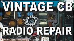 Vintage CB Radio Repair
