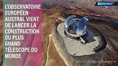 Chili: le plus grand télescope du monde en construction