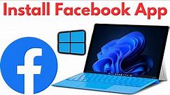 How to Install Facebook on Windows 11 | How to Download Facebook on Windows 11