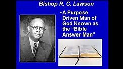 Bishop Robert Clarence Lawson General Overview of the Life and Highlights of Bishop R. C. Lawson