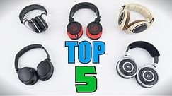 Top 5 Best Headphones Under $200