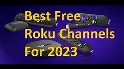 Best free Roku Channels of 2023