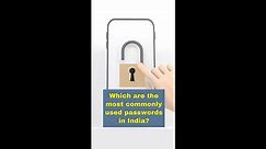 Most Commonly Used Passwords