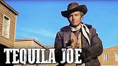 Tequila Joe | Spaghetti Western | Free Cowboy Film | Classic Western