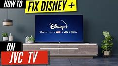 How to Fix Disney Plus on JVC TV