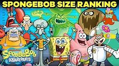 SpongeBob Characters Ranked by Size! | SpongeBob