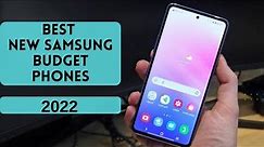 Best New Samsung Budget Phones to buy in 2022