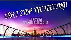 Justin Timberlake - Can't Stop The Feeling! [ Lyrics ]