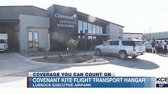 Covenant’s Kite Flight transport team now flying out of Lubbock Executive Airpark