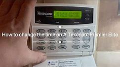 How to change the clock on a Texecom Premier Elite