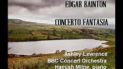 Edgar Bainton: Concerto Fantasia [Lawrence-BBC CO-Milne] radio premiere
