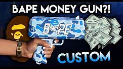 MAKING THE FIRST EVER CUSTOM HAND PAINTED BAPE MONEY GUN !!