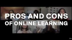 Pros and cons of online learning