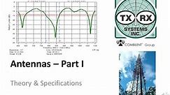 Antennas Part I - Theory & Specifications