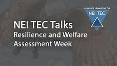 NEI TEC Talks: Resilience and Welfare Assessment Week