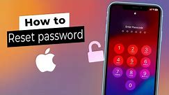 How to Reset Your iPhone Password If You Forgot It