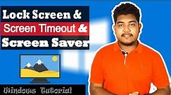 How to change lock screen,screensaver & screen timeout(Bangla)। Windows Tutorial