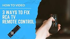 RCA Remote Not Working with TV - 3 Ways to Fix it