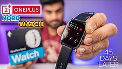 OnePlus Nord Watch Unboxing & Full Review - Best Smartwatch You Should *NOT* Buy