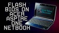 How to flash BIOS on Acer Aspire One ZG5 netbook.