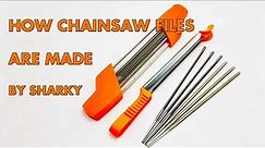How Chainsaw Files Are Made