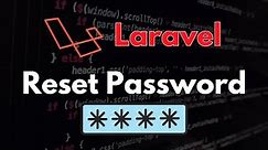 How to Reset Password in Laravel