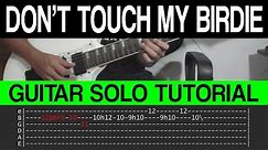 Please Don't Touch My Birdie - Parokya Ni Edgar Guitar Solo Tutorial (WITH TAB)