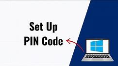 How to set up PIN code in Windows 11 | Set up a PIN password
