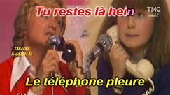 KARAOKE Claude François - Le téléphone pleure "Sans voix petite fille"