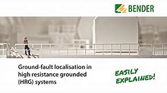 Part 3: Ground-fault localisation in high resistance grounded systems