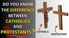 DIFFERENCES between CATHOLIC and PROTESTANT Religion. - 👀Watch the VIDEO!